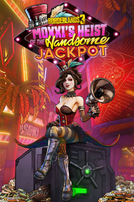Borderlands 3: Moxxi's Heist of The Handsome Jackpot cover art