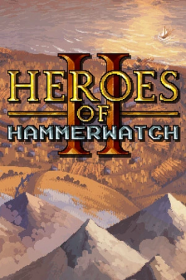 Heroes of Hammerwatch II cover art