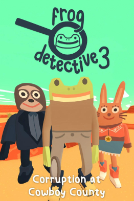 Frog Detective 3: Corruption at Cowboy County cover art