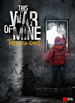 This War of Mine: The Little Ones cover art